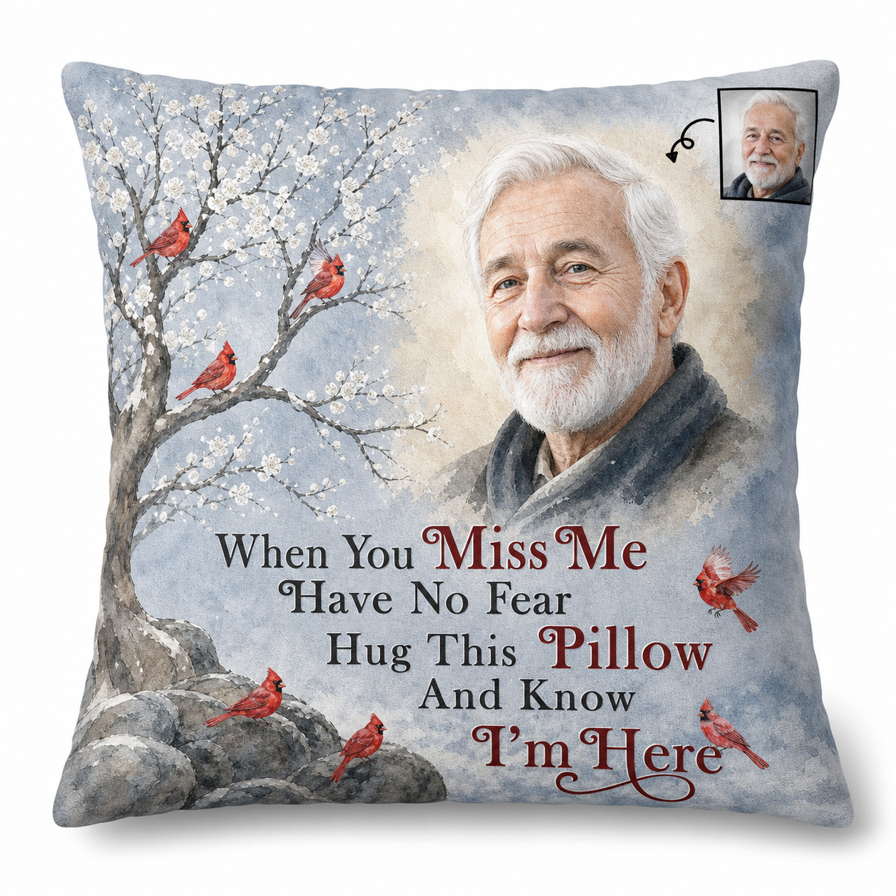 Personalized Photo Memorial Pillow When You Miss Me - Sympathy Gift for Loss of Dad or Grandpa - Image 1