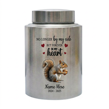 Personalized Squirrel Stainless Steel Cremation Urn for Human Ashes, Pet Loss Custom UV Print Container, No Longer By My Side Quote, Memorial Keepsake Urn, Memorial Gift, In Loving Memory - Image 1