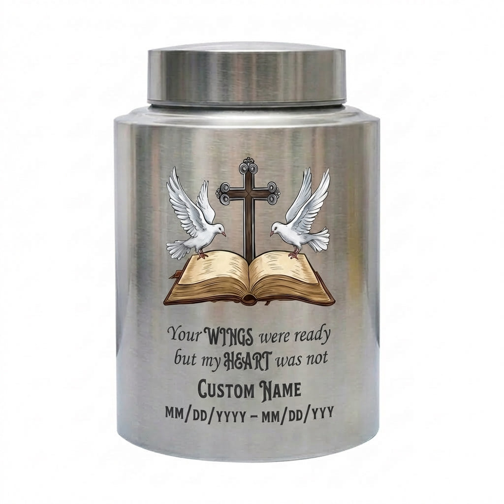 Personalized Christian Doves Jesus Cross Stainless Steel Urn, Your Wings Were Ready But My Heart Was Not for Mom Sister Adult Women Ashes, Memorial Keepsake Urn, Memorial Gift, In Loving Memory - Image 1