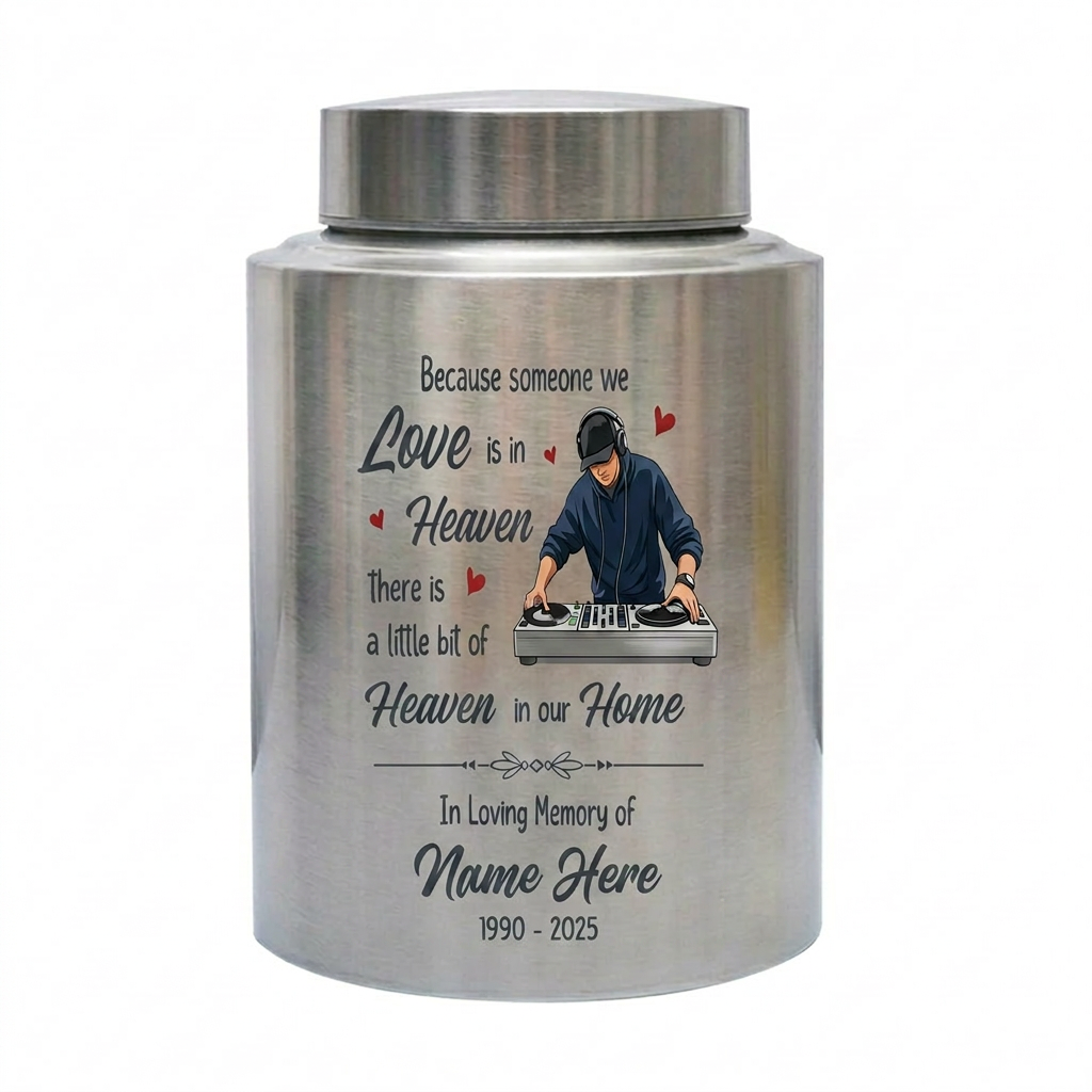 Personalized DJ Because Someone We Love Is In Heaven Stainless Steel Urn Sympathy Loss of Loved One Adult Ashes Bereavement 4 Color Large Memorial Keepsake Urn, Memorial Gift, In Loving Memory - Image 1