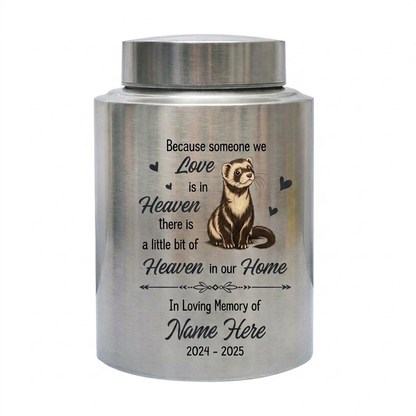 Personalized Ferret Heaven in Our Home Pet Urn Stainless Steel Animal Ashes Loss of Pet Sympathy Bereavement Present Two Sizes Silver Black Memorial Keepsake Urn, Memorial Gift, In Loving Memory - Image 2