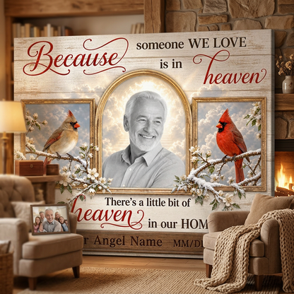 Personalized Memorial Cardinal Wall Canvas Gift Because Someone We Love Is In Heaven - Image 2