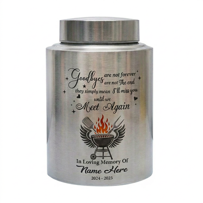 Personalized Custom Grilling Dad BBQ Father Stainless Steel UV Print Loss of Grandpa Goodbyes Are Not Forever Quote Large Small Memorial Keepsake Urn, Memorial Gift, In Loving Memory - Image 2
