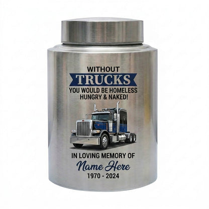 Personalized Semi Truck Driver Angel Wings Without Trucks You Would Be Homeless Stainless Steel Cremation Urns for Human Ashes Dad Husband Memorial Keepsake Urn, Memorial Gift, In Loving Memory - Image 2
