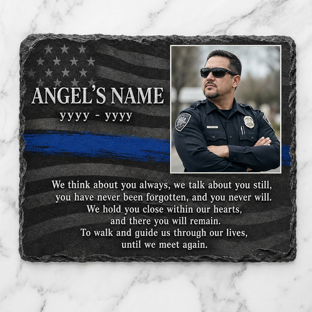 Personalized Police Officer Memorial Photo Slate – Thin Blue Line Sympathy Gift - Image 3 | VNMGSREPR1-6IN-EHIEU_AI_0440 VNMGSREPR1-8IN-EHIEU_AI_0440