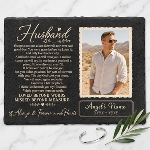 Personalized Photo Husband Memorial Garden Stone – Rectangle Slate – Loss of Husband - Image 3