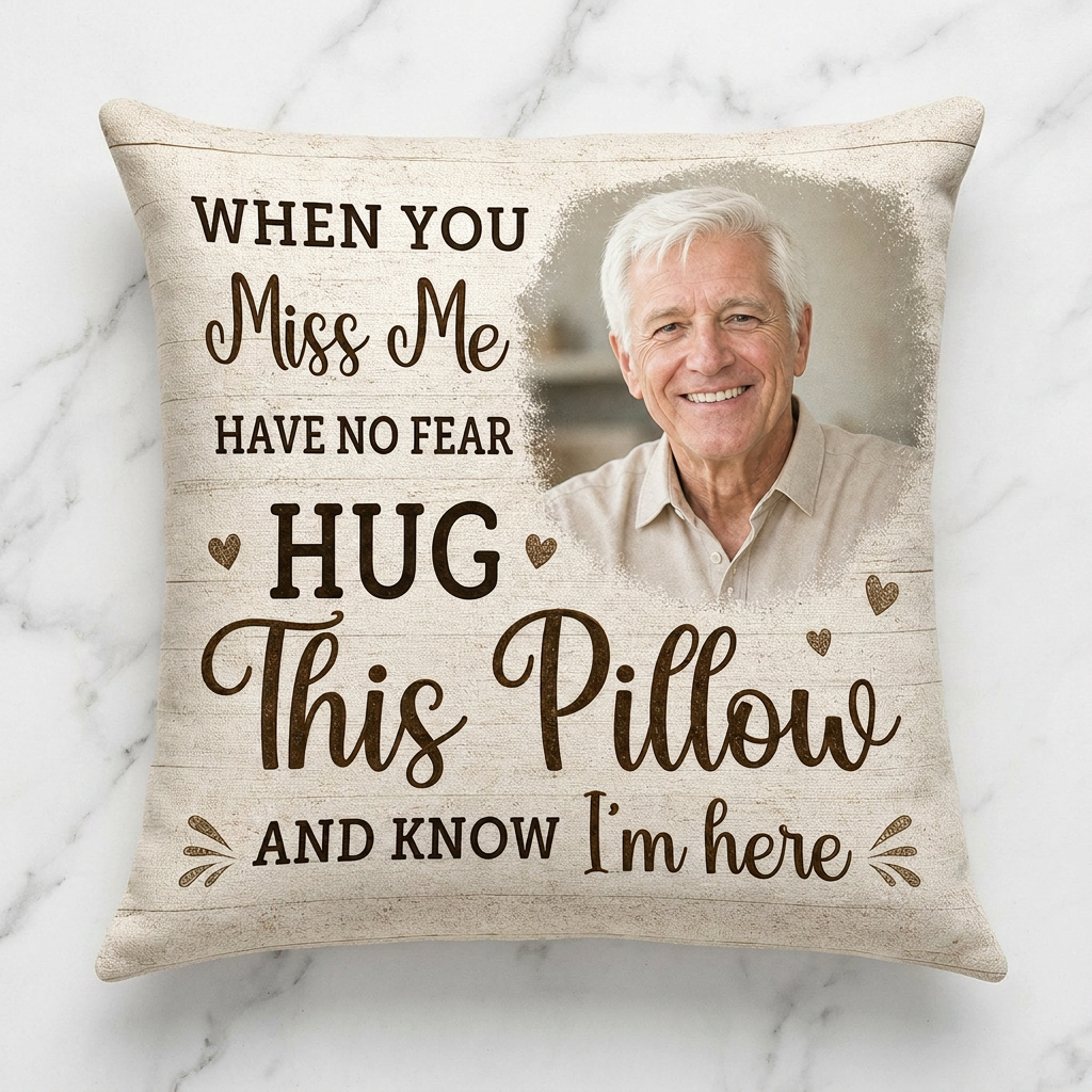 Personalized When You Miss Me Hug This Pillow Custom Photo Memorial Sympathy Gift - Image 3