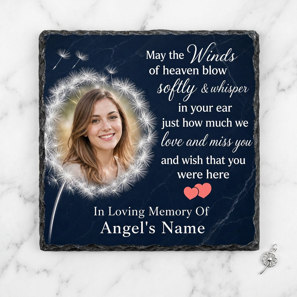 Personalized May the Wind Dandelion Memorial Slate – Custom Photo Bereavement Gift - Image 3 | VNMGSREPR1-6IN-EHIEU_AI_0459 VNMGSREPR1-8IN-EHIEU_AI_0459