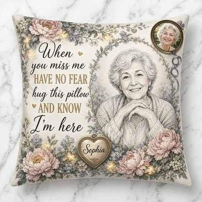 Personalized Memorial Photo Pencil Sketch Pillow, Have No Fear Hug This Pillow Sympathy Gift - Image 3