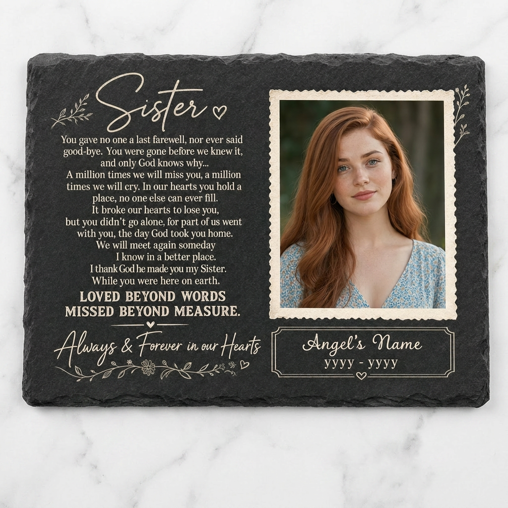 Personalized Sister Memorial Garden Stone – Photo Slate Plaque Gift for Loss of Sister - Image 3 | VNMGSREPR1-6IN-EHIEU_AI_0448 VNMGSREPR1-8IN-EHIEU_AI_0448