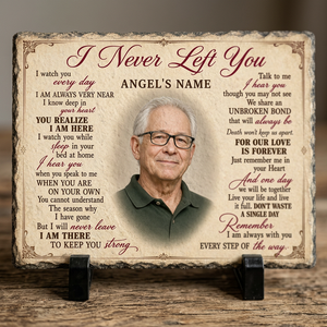 Personalized Memorial Photo Slate – I Never Left You Stone Gift for Loss of Loved One - Image 5