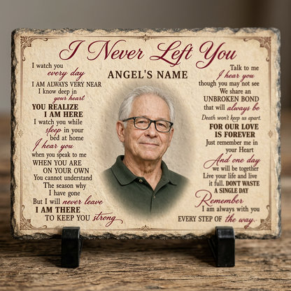 Personalized Memorial Photo Slate – I Never Left You Stone Gift for Loss of Loved One - Image 5 | VNMGSREPR1-6IN-EHIEU_AI_0444 VNMGSREPR1-8IN-EHIEU_AI_0444