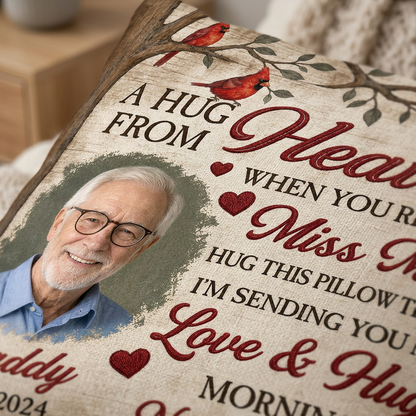 Personalized Memorial Photo Pillow for Loss of Father, A Hug From Heaven Dad Keepsake Gift - Image 5