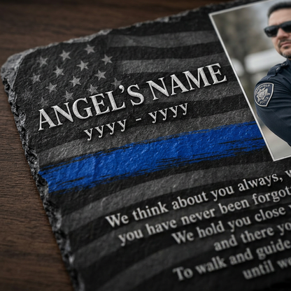 Personalized Police Officer Memorial Photo Slate – Thin Blue Line Sympathy Gift - Image 5 | VNMGSREPR1-6IN-EHIEU_AI_0440 VNMGSREPR1-8IN-EHIEU_AI_0440