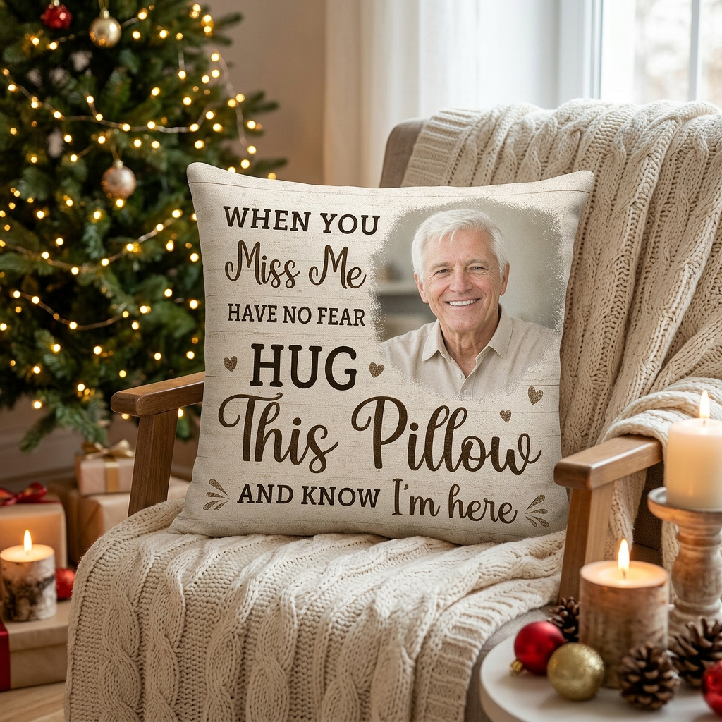 Personalized When You Miss Me Hug This Pillow Custom Photo Memorial Sympathy Gift - Image 6