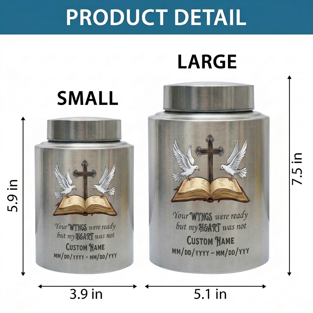 Personalized Christian Doves Jesus Cross Stainless Steel Urn, Your Wings Were Ready But My Heart Was Not for Mom Sister Adult Women Ashes, Memorial Keepsake Urn, Memorial Gift, In Loving Memory - Image 6
