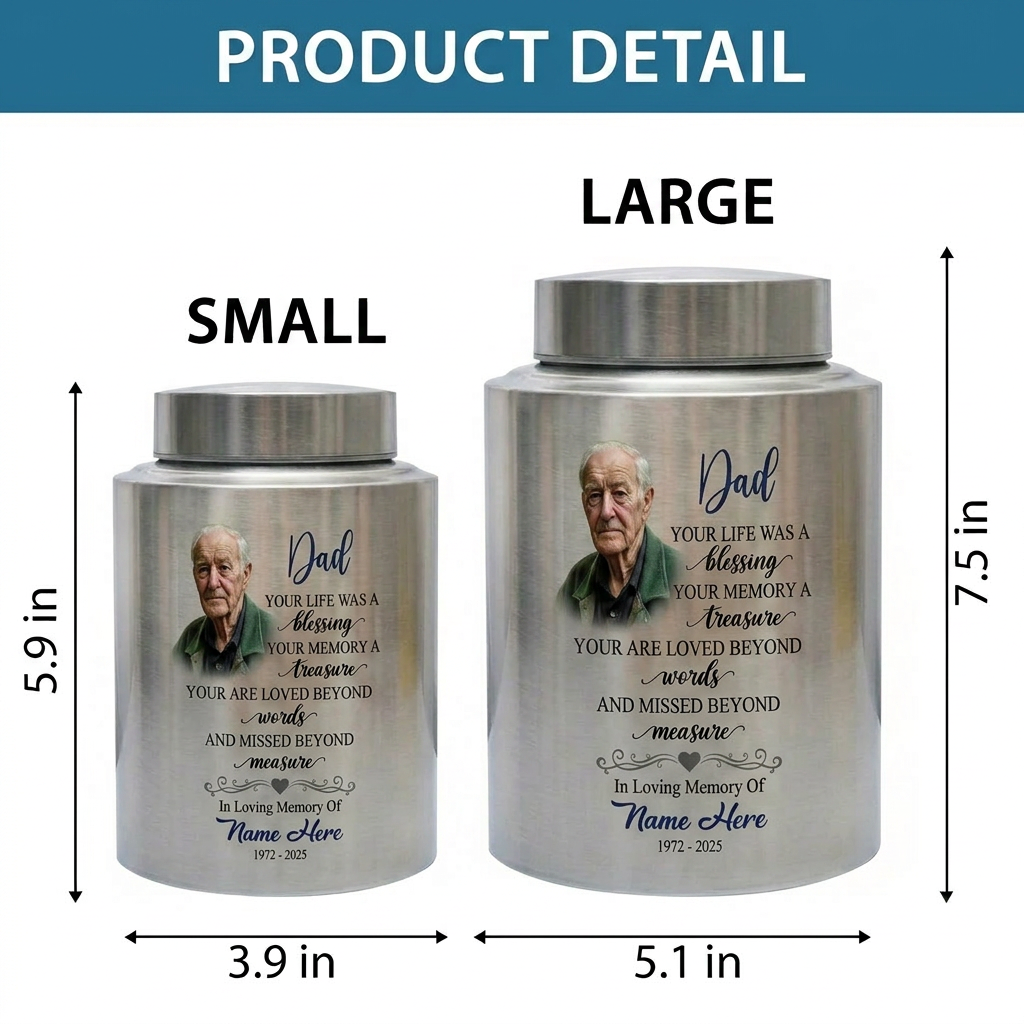 Personalized Dad Your Life Was A Blessing Custom Name Date UV Printed Stainless Steel Cremation Ash Container Loss Of Father Parent Bereavement Memorial Keepsake Urn, Memorial Gift, In Loving Memory - Image 6