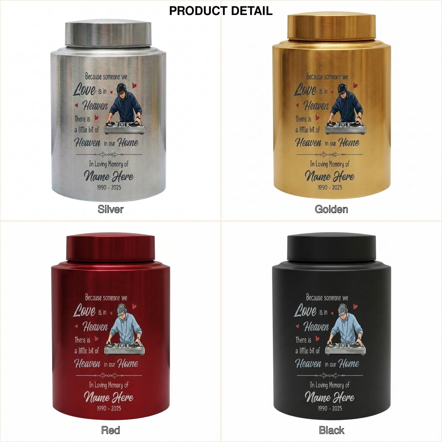 Personalized DJ Because Someone We Love Is In Heaven Stainless Steel Urn Sympathy Loss of Loved One Adult Ashes Bereavement 4 Color Large Memorial Keepsake Urn, Memorial Gift, In Loving Memory - Image 8