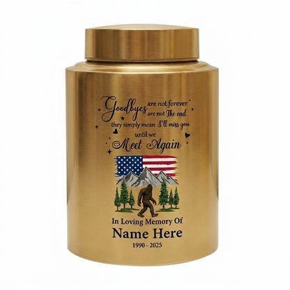 Personalized Bigfoot Sasquatch Stainless Steel Urn for Adult Human Ashes, Goodbyes Are Not Forever Quote Sympathy Bereavement Small Large Memorial Keepsake Urn, Memorial Gift, In Loving Memory - Image 9